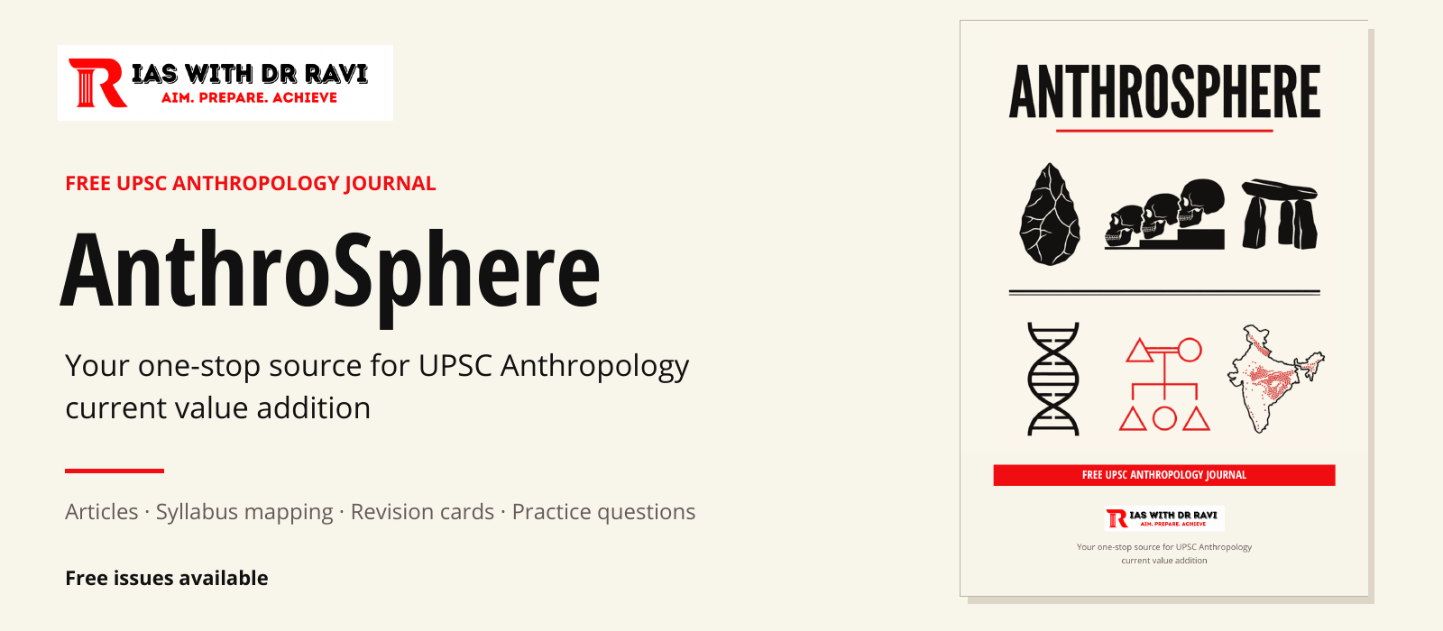 AnthroSphere by IAS with Dr Ravi. Free full Anthropology journal with articles, syllabus mapping, revision cards and practice questions. Free issues available.